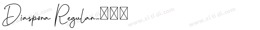 Diaspora Regular字体转换